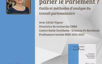 Séminaire – Comment faire parler le Parlement ? Outils et méthodes d’analyse du travail parlementaire